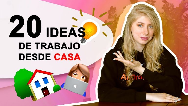 20 IDEAS DE TRABAJO DESDE CASA